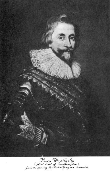 Henry Wriothesley

(Third Earl of Southampton)

From the painting by Michiel Jansz van Miereveldt

From The London Company of Virginia (New York and London, 1908)

Photo by Virginia State Library.