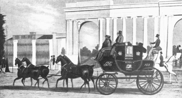 [From "Stage Coach and Mail." By permission
of Mr. C.G. Harper.

HOW THE MAILS WERE CONVEYED TO BRISTOL IN THE DAYS OF KING
GEORGE THE FOURTH.