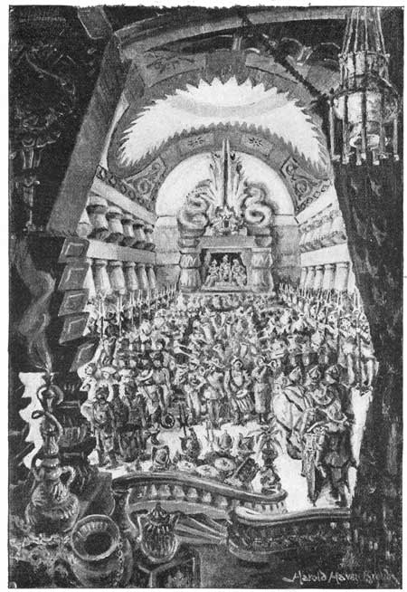 A PROCESSION OF PRIESTS AND PRIESTESSES PASSED DOWN THE
LIVING AISLES, BEARING TROPHIES OF ART.