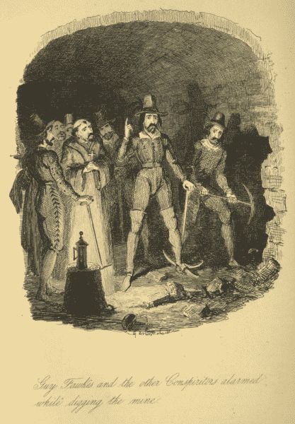 Guy Fawkes and the other Conspirators alarmed while
digging the mine